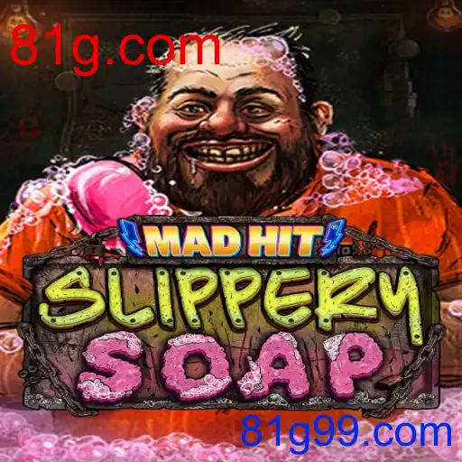 MadHitSlipperySoap